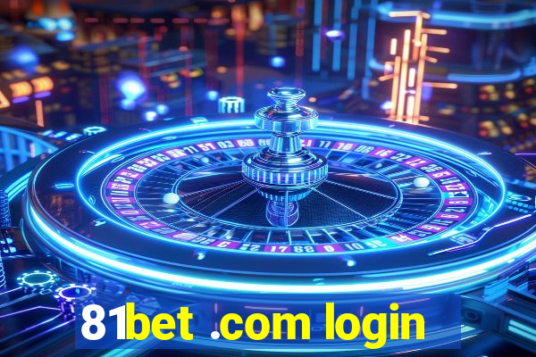 81bet .com login
